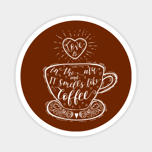 coffee love Magnet